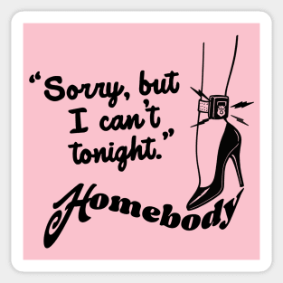 Homebody Sticker